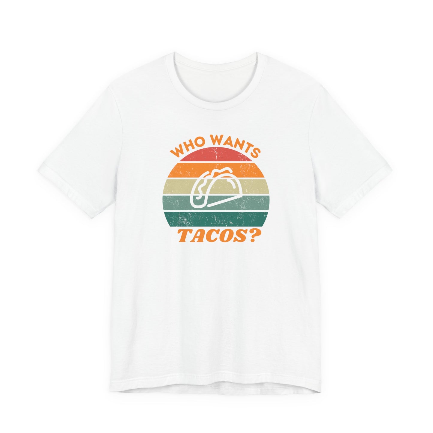 Who Wants Tacos? taco graphic T-Shirt | retro sunset stripes